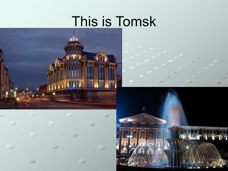 This is Tomsk